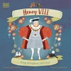 KNYGA Dk Publishing Henry VIII, King of England 1509 - 1547
