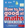 KNYGA Dk Publishing How to be Good at Maths Workbook 1, Ages 7-9 (Key Stage 2)