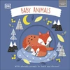 KNYGA Dk Publishing Little Chunkies: Baby Animals, With Adorable Animals to Touch and Discover!