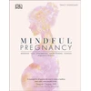 KNYGA Dk Publishing Mindful Pregnancy