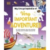 KNYGA Dk Publishing My Encyclopedia of Very Important Adventures