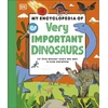 KNYGA Dk Publishing My Encyclopedia of Very Important Dinosaurs