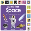 KNYGA Dk Publishing My First Space: Let’s Zoom Up to the Stars!