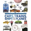 KNYGA Dk Publishing Our World in Pictures: Cars, Trains, Ships and Planes