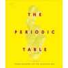 KNYGA Dk Publishing Periodic Table, From Alchemy to the Nuclear Age