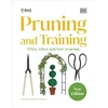 KNYGA Dk Publishing RHS Pruning and Training, What, When, and How to Prune Over 800 Plants