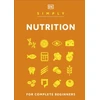 KNYGA Dk Publishing Simply Nutrition, For Complete Beginners