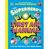 KNYGA Dk Publishing Superhero's First Aid Manual, Step-By-Step Skills For Young People