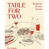 KNYGA Dk Publishing Graham Bre Table for Two: Recipes for the Ones You Love