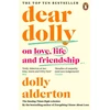 KNYGA Dolly Alderton Alderton Dolly Dear Dolly: On Love, Life and Friendship, the instant Sunday Times bestseller