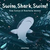 KNYGA Dom Conlon Swim, Shark, Swim!