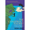KNYGA Dom Joly Conspiracy Tourist, Travels Through a Strange World