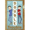 KNYGA Dominic Barker Bug Club Independent Fiction Year 3 Brown A Double Trouble