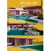 KNYGA Dominic Bradbury Atlas of Mid-Century Modern Houses