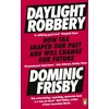 KNYGA Dominic Frisby Daylight Robbery