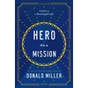 KNYGA Donald Miller Hero on a Mission