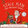 KNYGA Donaldson Julia Stick Man - The Present Hunt: A lift-the-flap adventure