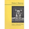 KNYGA Donna J Haraway Simians, Cyborgs and Women