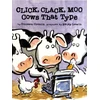 KNYGA Doreen Cronin Cronin Doreen Click, Clack, Moo - Cows That Type