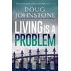KNYGA Doug Johnstone Living is a Problem