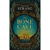 KNYGA Dougie Strang Bone Cave, A Highland Journey through Myth and Memory