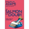 KNYGA Douglas Adams Salmon of Doubt