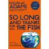 KNYGA Douglas Adams So Long, and Thanks for All the Fish