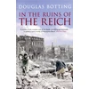 KNYGA Douglas Botting In the Ruins of the Reich