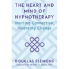 KNYGA Douglas Flemons Heart and Mind of Hypnotherapy