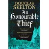 KNYGA Douglas Skelton Honourable Thief, A must-read historical crime thriller