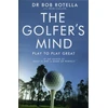 KNYGA Dr Bob Rotella Golfer's Mind