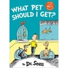 KNYGA Dr Seuss What Pet Should I Get?