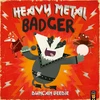 KNYGA Duncan Beedie Heavy Metal Badger