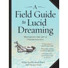 KNYGA Dylan Tuccillo Field Guide to Lucid Dreaming