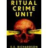 KNYGA E E Richardson Ritual Crime Unit