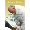 KNYGA Eamon Duffy Saints and Sinners, A History of the Popes