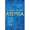 KNYGA Eckart Frahm Assyria, The Rise and Fall of the World's First Empire
