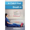KNYGA Ed Patrick Catch Your Breath