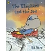 KNYGA Ed Vere Elephant and the Sea
