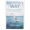 KNYGA Edith Hall Aristotle’s Way