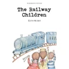 KNYGA Edith Nesbit Railway Children