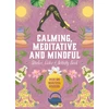 KNYGA Editors of Chartwell Books Calming, Meditative and Mindful Sticker, Color &amp; Activity Book, Over 500 Beautiful Stickers