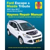 KNYGA Editors of Haynes Manuals Ford Escape &amp; Mazda Tribute 2001 Thru 2017 Haynes Repair Manual, Includes Mercury Mariner &amp; Ford Kuga