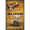 KNYGA Edward Marston Blood on the Line