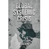 KNYGA Egon Hein Global Systemic Crisis