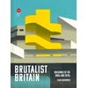 KNYGA Elain Harwood Brutalist Britain