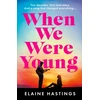 KNYGA Elaine Hastings When We Were Young