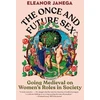 KNYGA Eleanor Janega Once and Future Sex