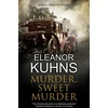 KNYGA Eleanor Kuhns Murder, Sweet Murder