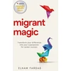 KNYGA Elham Fardad Migrant Magic